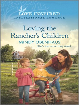 cover image of Loving the Rancher's Children